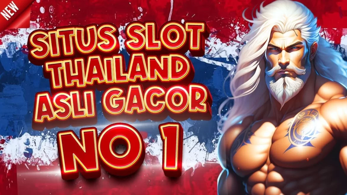 Slot Thailand Resmi Situs Judi Slot Online Server Thailand Resmi Terpercaya 2023